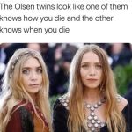 Mary-Kate & Ashley 🌚
