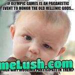 Christians & Jews generally don’t give a fk….but does Islam accept Zeus?