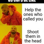 ‘Murica, please train your cops properly!
