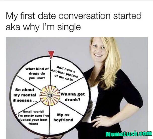 All of these would be better than the choice the girl who brought out her journal from her bag which had copies of letters she sent to serial killers next to any replies she got