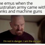 “history is written by the victors”, Australians: “well yes, but actually no”