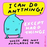I can do anything