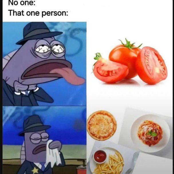 Are you a fan of tomatoes?