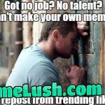 This is one of about 20 reaction memes I made, that get instantly shadowfaxed if I use them. All the others are in the comments.