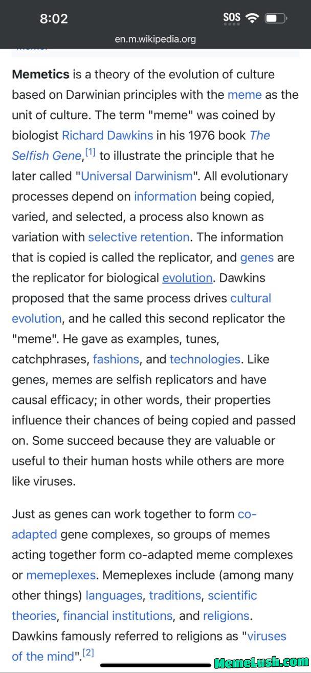 I always wondered why we called them βmemes.β I always wondered why we called them βmemes.β