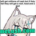 They have nothing to lose, only gain. Maybe loosing some freedom.