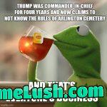 He’s either lying or an idiot, or both