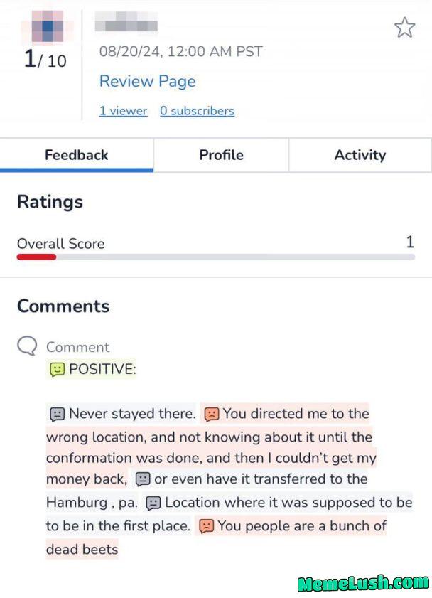 This guy made a noncancelable, nonrefundable reservation with a third party for the wrong location and then writes us this review This guy made a noncancelable, nonrefundable reservation with a third party for the wrong location and then writes us this review