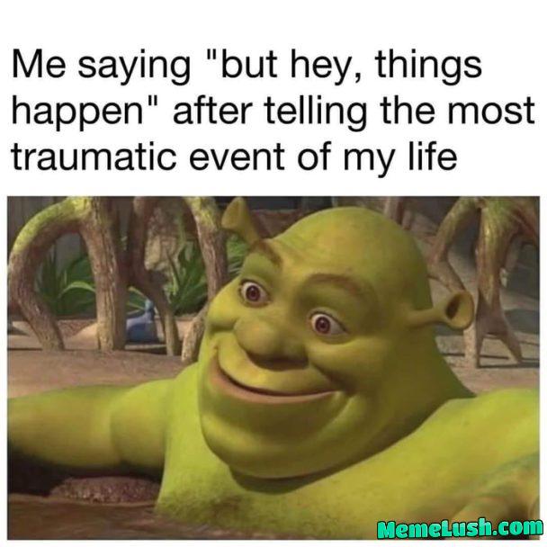 It do be like that It do be like that