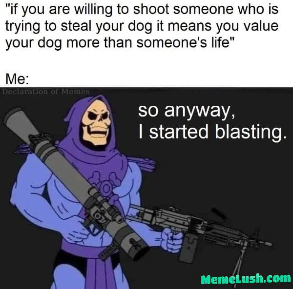 It really should be justifiable homicide It really should be justifiable homicide