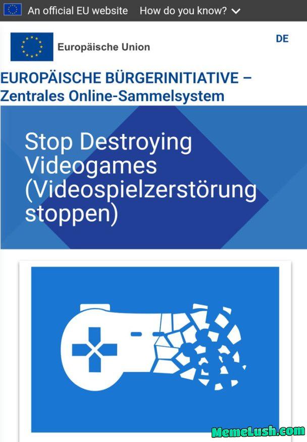 EU Petition against destryoing games. Feel free to repost you cocksuckers. Link in comments EU Petition against destryoing games. Feel free to repost you cocksuckers. Link in comments