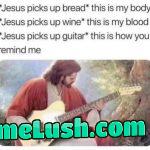 Posting memes I found on my smartphone until I get bored or die #529