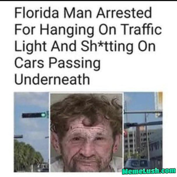 Typical Florida man. Typical Florida man.