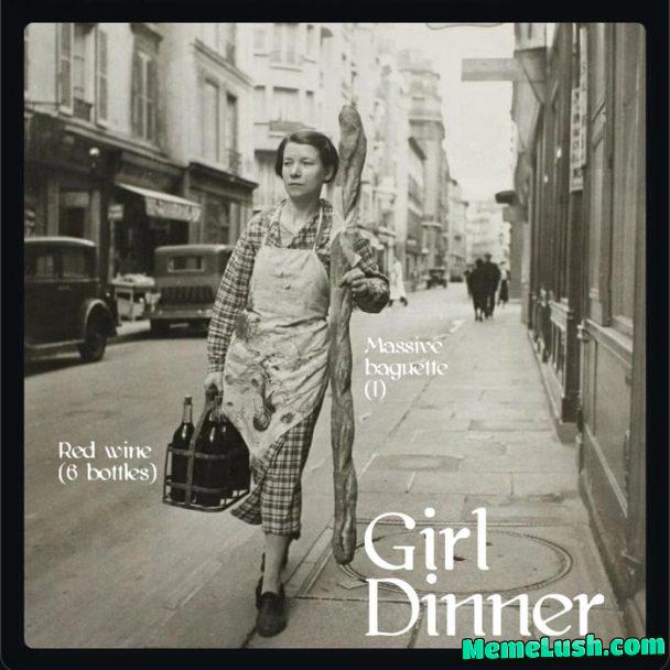 Girl dinner Girl dinner