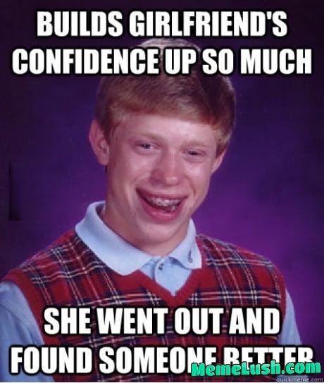 Treat her nice and all that bs..