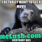 I dont watch movies but i would if..