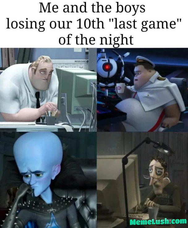 It’s the same every night. It’s the same every night.