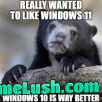 Windows 11 is worse than Windows 10