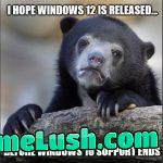 I hope Windows 12 will be better than Windows 11