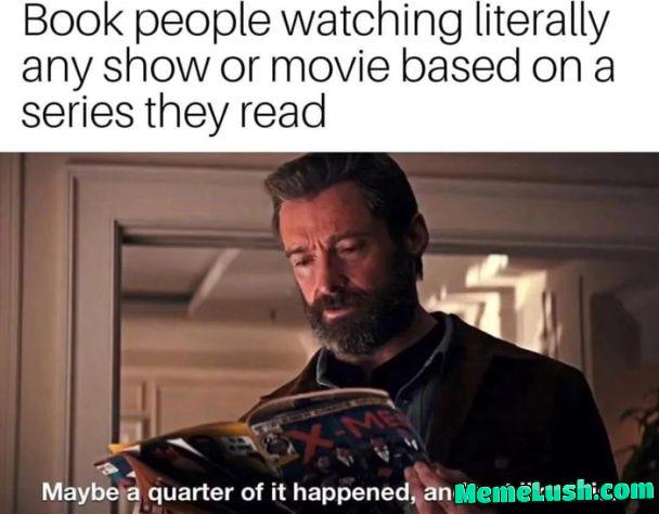 Posting memes I found on my smartphone until I get bored or die #489