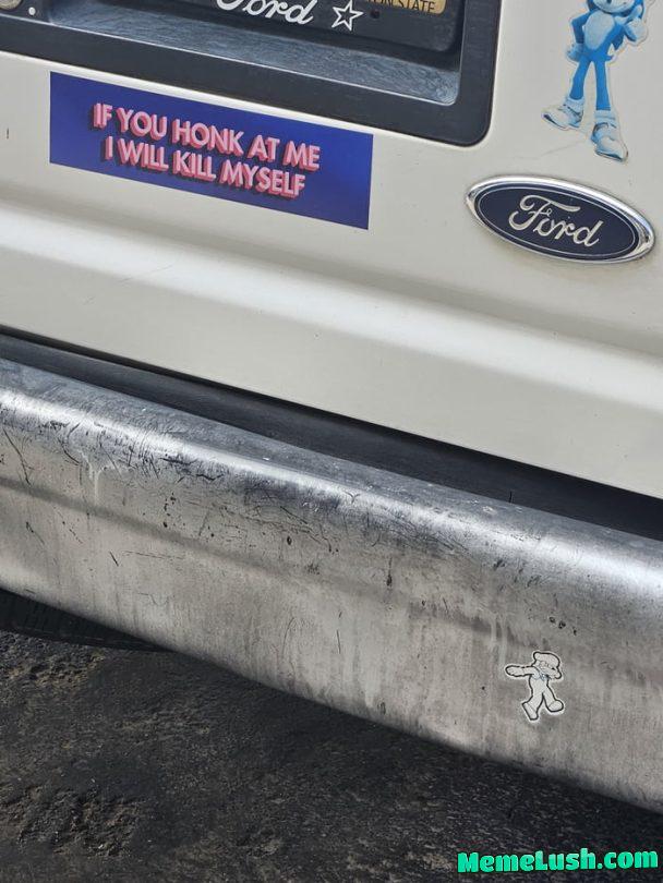 This Bumper Sticker Is So Real