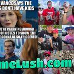 Then every normal person and anyone on the fence will see THEYYYY’RRE the WEIRD ONES! Not US!!!