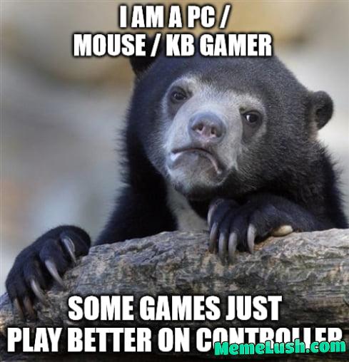 As a PC USER – Some games just play better on controller…