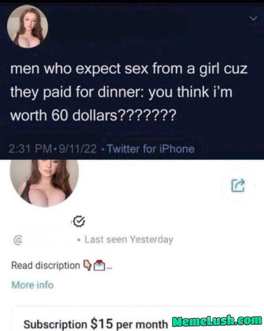 Apparently you worth way less than 60.
