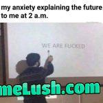 We’re f**ked.