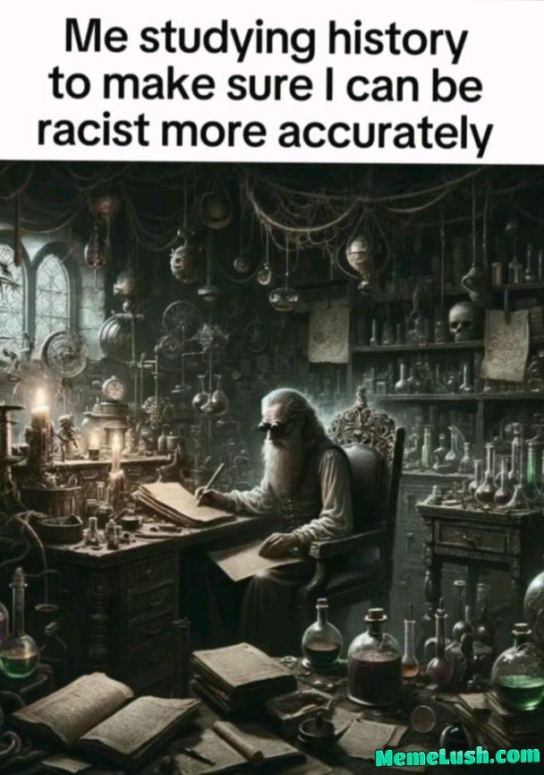 Nothing beats being an educated racist