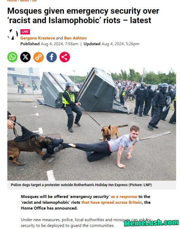 Mosques are more important than British citizens. Somehow is OK to show a white person being mauled by police dogs but not the face of a buslim killer