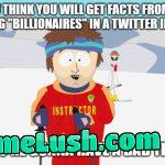 “Billionaires” and facts