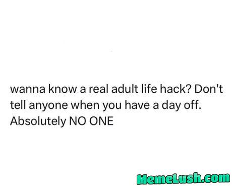 Adult life hack