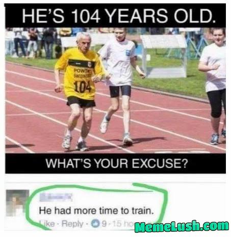 What’s your excuse? What’s your excuse?