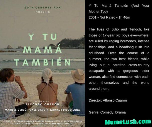 Unsolicited Movie Recommendation #111: And Your Mother Too (2001) Unsolicited Movie Recommendation #111: And Your Mother Too (2001)