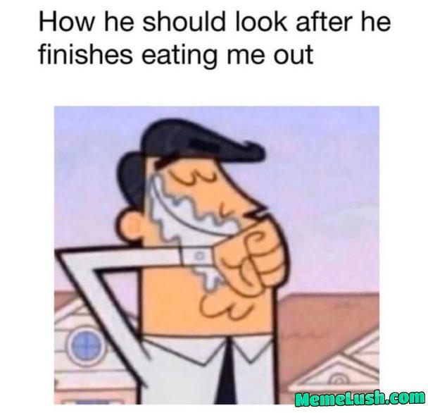 I wanna see that face glistening with juice I wanna see that face glistening with juice