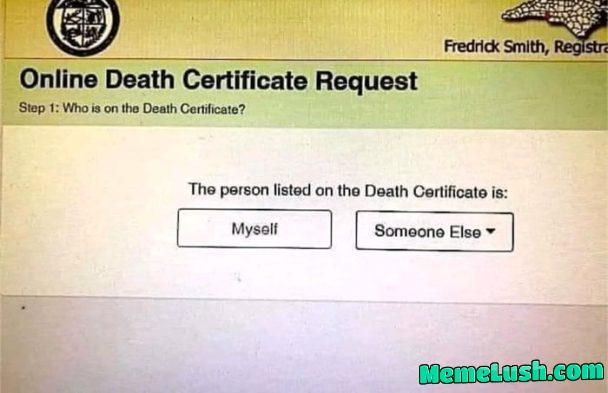 For myself. I’m dead. For myself. I’m dead.