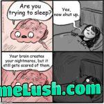 Your brain creates nightmares