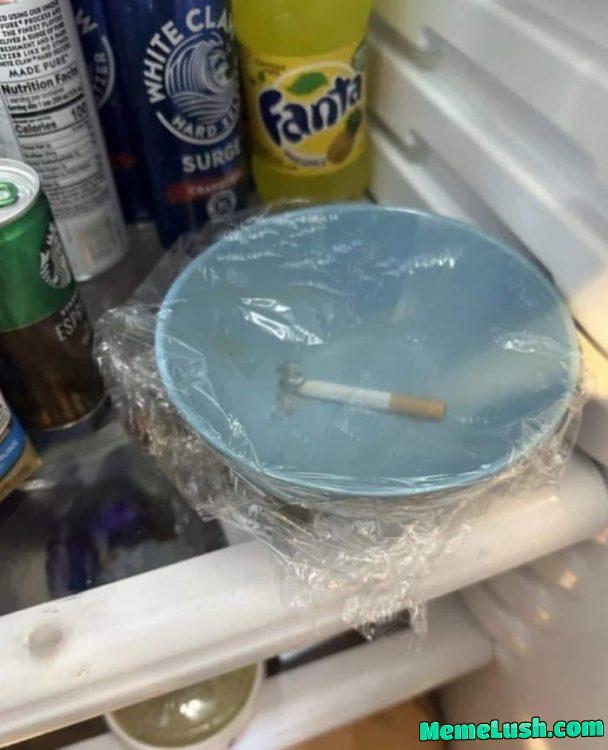 Does anyone know how long leftover cigarettes last in the refrigerator?