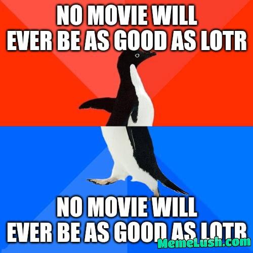 I love the trilogy , but still it’s sad I love the trilogy , but still it’s sad