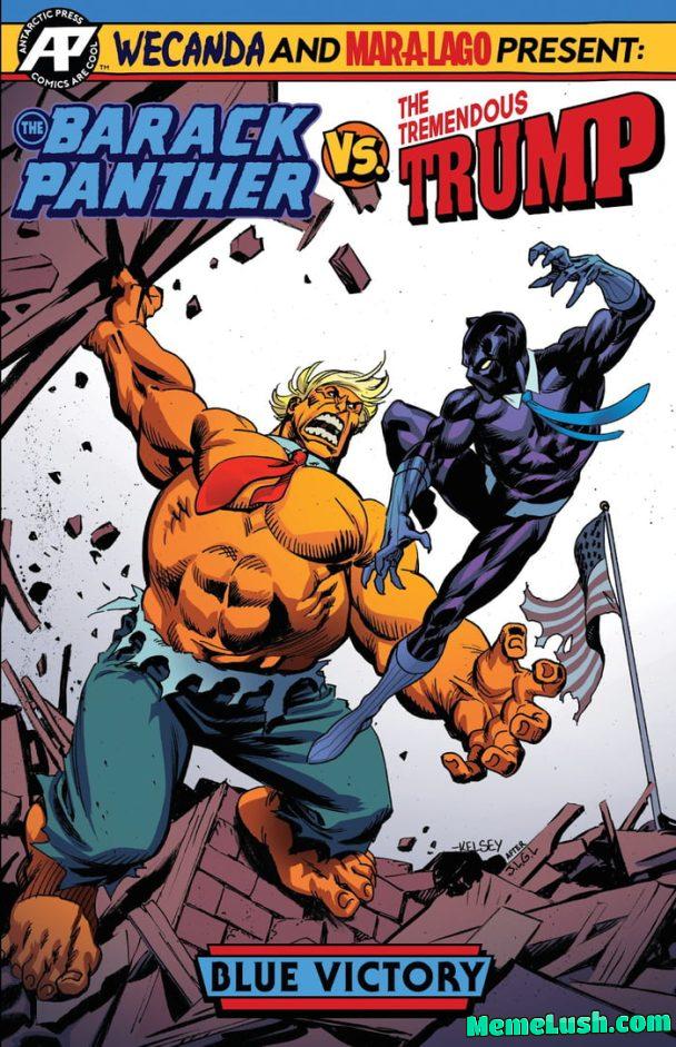The Barack Panther versus The Tremendous Trump The Barack Panther versus The Tremendous Trump