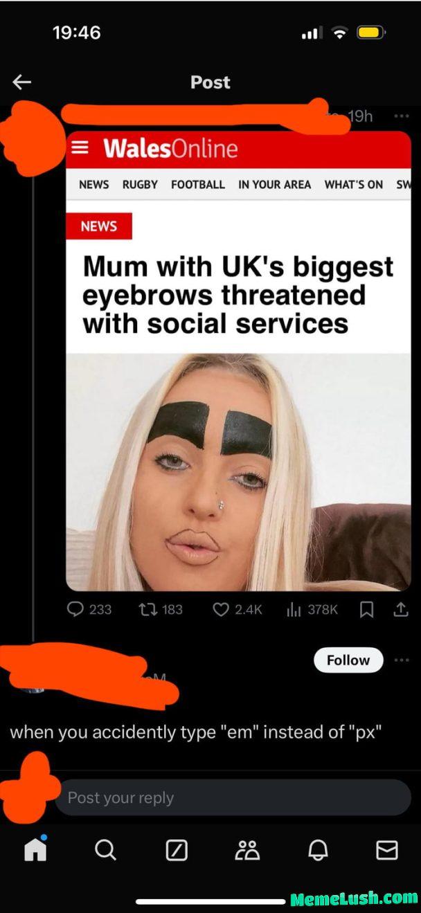 WhenYouAccidentallyTypeEmInsteadOfPx WhenYouAccidentallyTypeEmInsteadOfPx