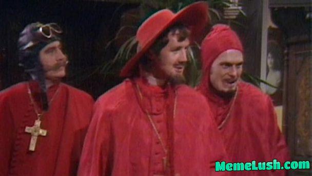 Nobody expected a repost of the Spanish inquisition