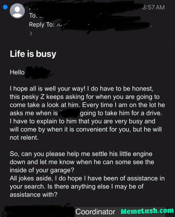 Friend got this email from a car salesman Friend got this email from a car salesman