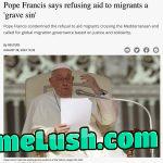 Dear Pope, theese are not migrants with their spouses and kids, these people are only men, an army getting ready to wreck havoc in our lifes. Europe is in the middle of an Invasion.