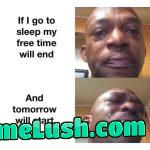 I don’t want tomorrow to start