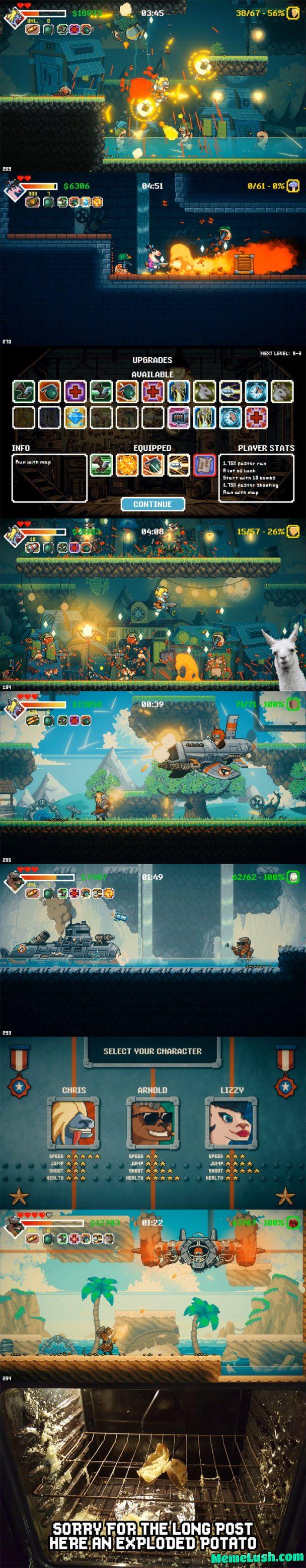 4358 days on 9gag… around 500 days of which to work on my game SPEEDOLLAMA, mostly solo. Here some screenshots. It looks like Metal Slug with llamas, but the gameplay is kind of different. More jumping around and Collect-a-Thon. Any feedback is welcome. 4358 days on 9gag… around 500 days of which to work on my game SPEEDOLLAMA, mostly solo. Here some screenshots. It looks like Metal Slug with llamas, but the gameplay is kind of different. More jumping around and Collect-a-Thon. Any feedback is welcome.