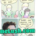 Suck it up chump