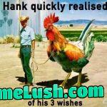 Be careful what you wish for